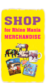 Shop for Rhino Mania Mercahndise